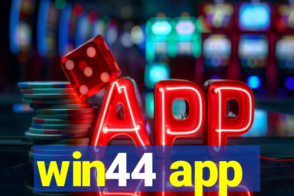 win44 app